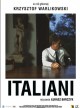 Italiani, dir. Łukasz Barczyk